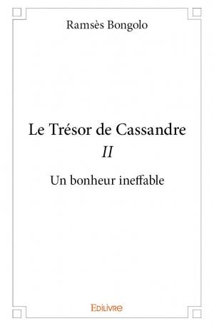 Le Trésor de Cassandre II