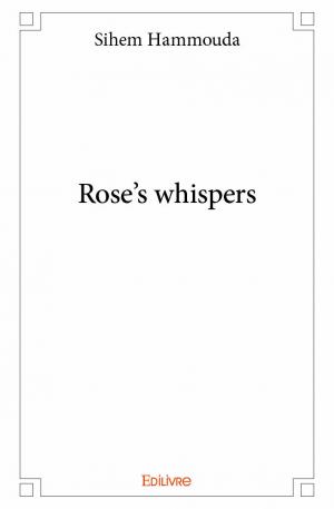 Rose's whispers