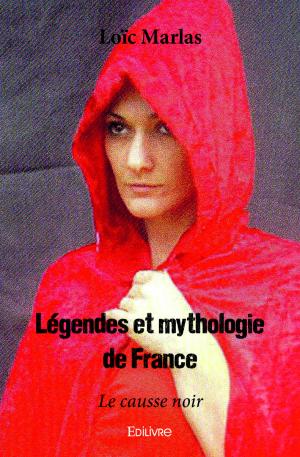 Légendes et mythologie de France 