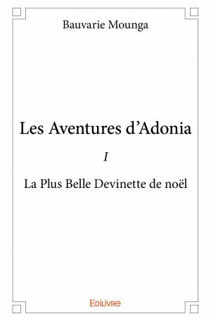 Les Aventures d'Adonia - I