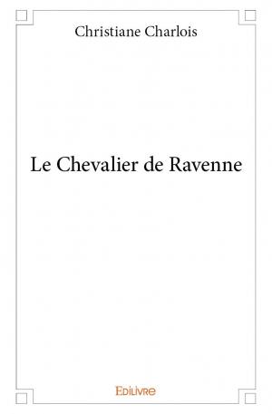 Le Chevalier de Ravenne