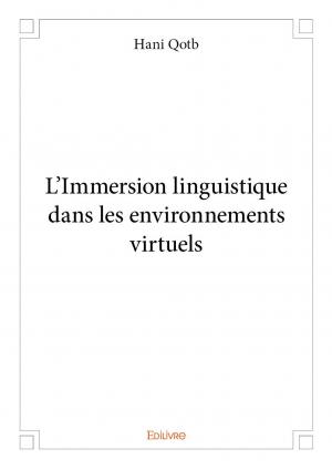 L'Immersion linguistique dans les environnements virtuels