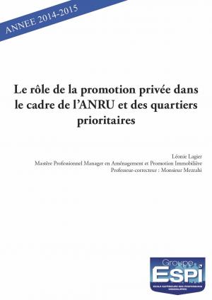 Le rôle de la promotion privée dans le cadre de l’ANRU et des quartiers prioritaires