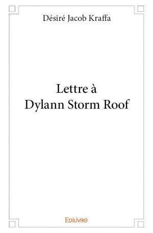 Lettre à Dylann Storm Roof