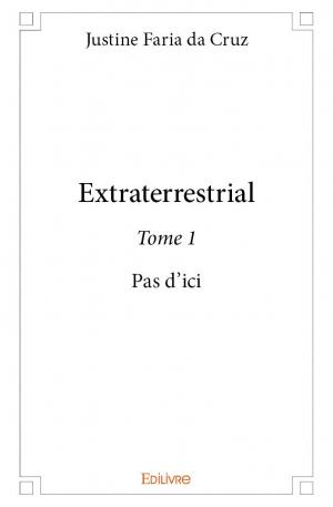 Extraterrestrial -Tome 1