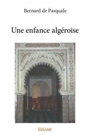 Une enfance algéroise