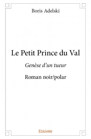Le Petit Prince du Val