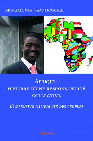 Afrique : histoire d'une responsabilité collective