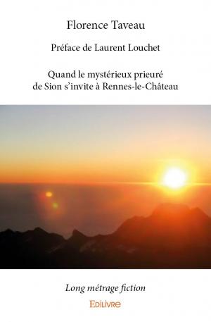 Quand le mystérieux prieuré de Sion s'invite à Rennes-le-Château