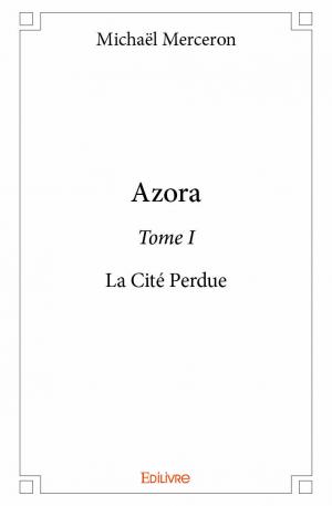 Azora – Tome I