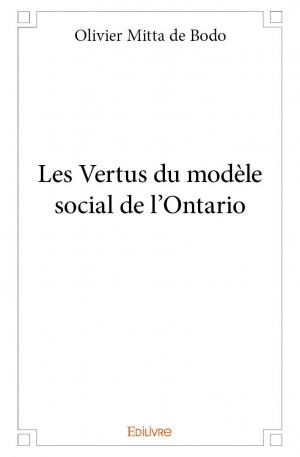 Les Vertus du modèle social de l'Ontario