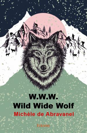 W.W.W.<br/> Wild Wide Wolf