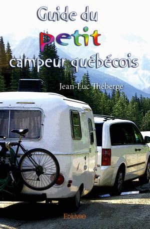Guide du petit campeur québécois