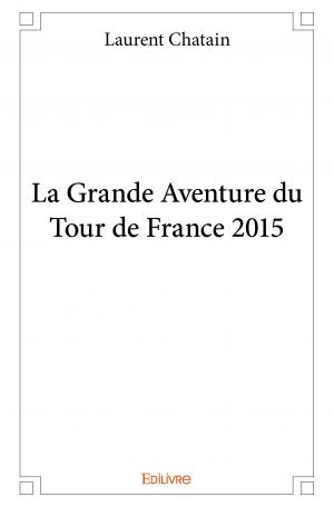 La Grande Aventure du Tour de France 2015