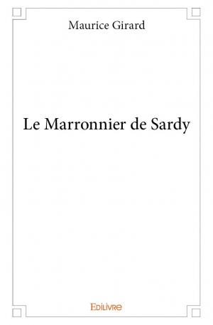 Le Marronnier de Sardy