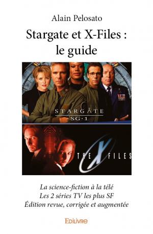 Stargate et X-Files : le guide
