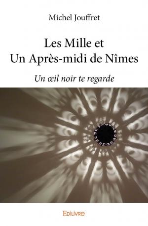 Les Mille et Un Après-midi de Nîmes