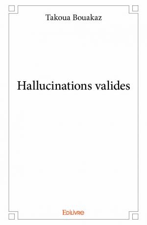 Hallucinations valides