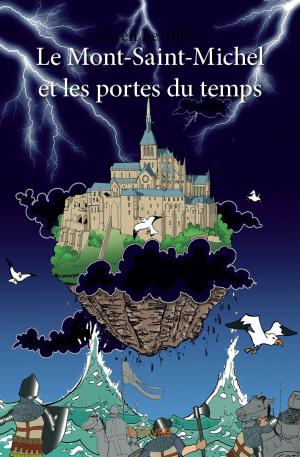 Le Mont-Saint-Michel et les portes du temps