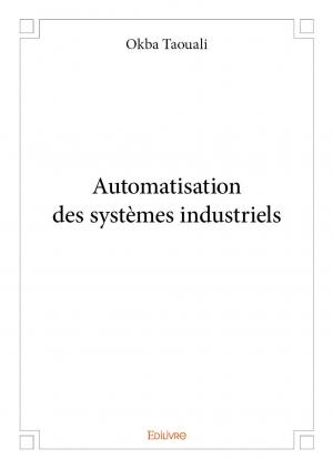 Automatisation des systèmes industriels