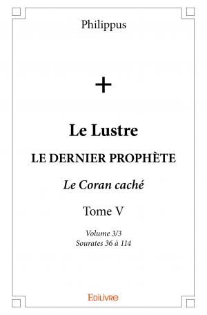 Le Lustre - Tome V - Volume 3/3