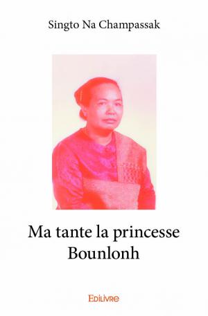 Ma tante la princesse Bounlonh
