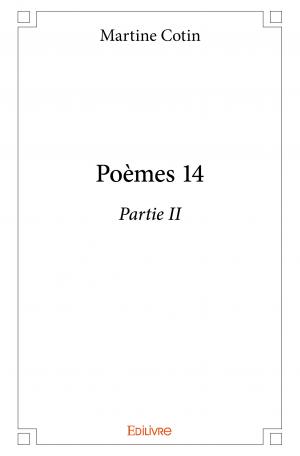 Poèmes 14 - Partie II
