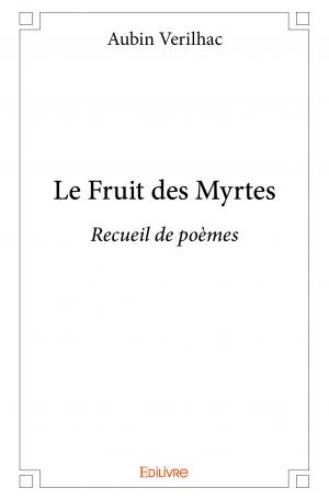 Le Fruit des Myrtes
