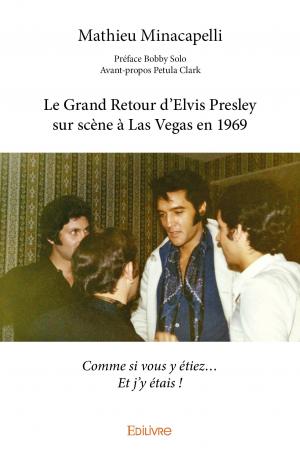 Le Grand Retour d'Elvis Presley sur scène à Las Vegas en 1969