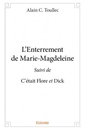 L’Enterrement de Marie-Magdeleine