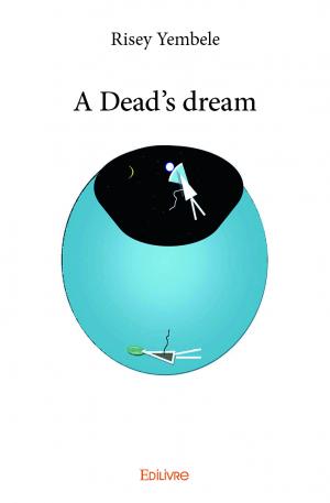 A Dead’s dream