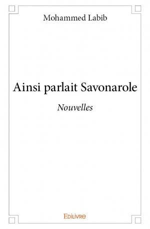Ainsi parlait Savonarole
