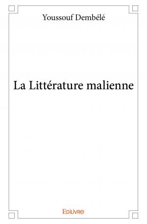 La Littérature malienne