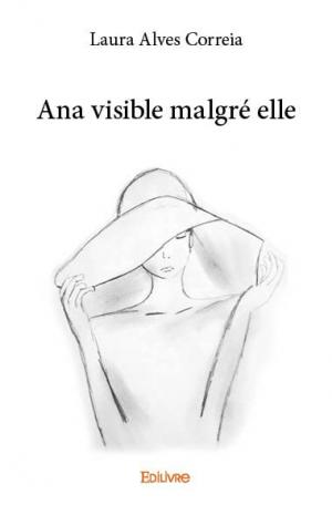 Ana visible malgré elle 