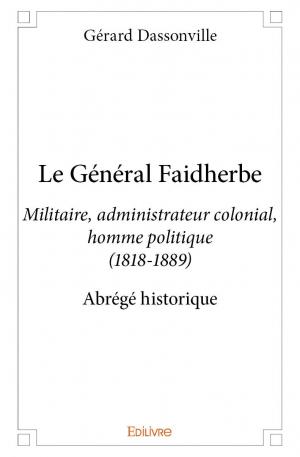 Le Général Faidherbe