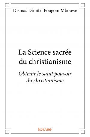La Science sacrée du christianisme 