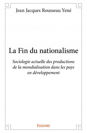 La Fin du nationalisme 