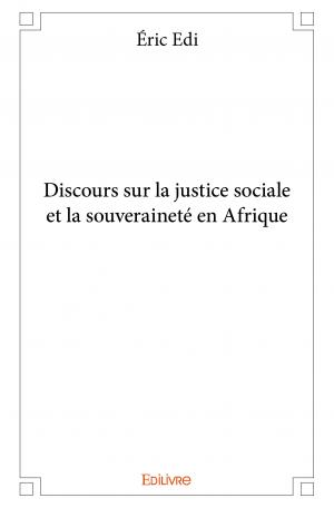Discours sur la justice sociale et la souveraineté en Afrique