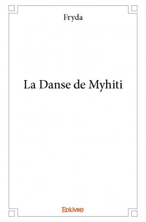 La Danse de Myhiti