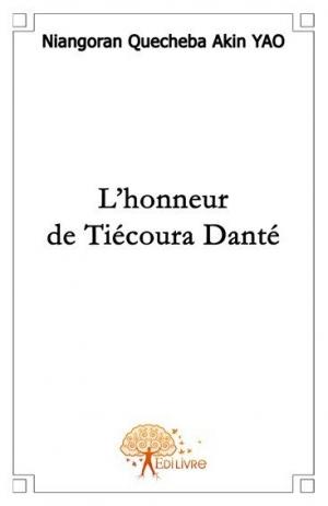 L'honneur de Tiécoura Danté