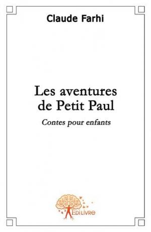 Les aventures de Petit Paul