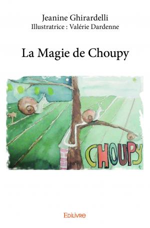 La Magie de Choupy 