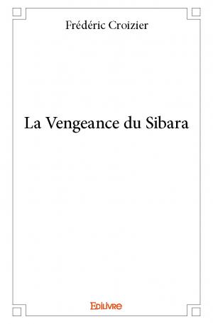 La Vengeance du Sibara