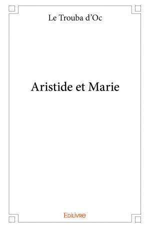 Aristide et Marie