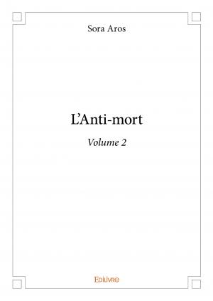 L'Anti-mort – Volume 2