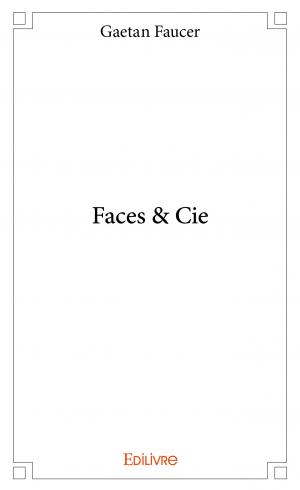 Faces & Cie
