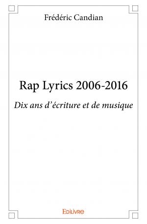 Rap Lyrics 2006-2016