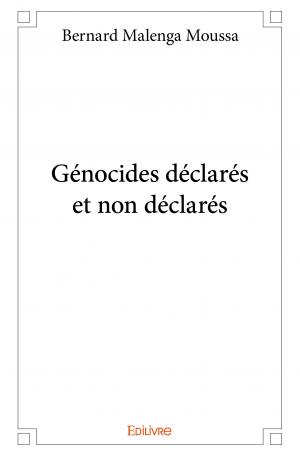 Génocides déclarés et non déclarés