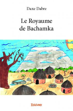 Le Royaume de Bachamka