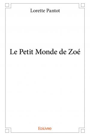 Le Petit Monde de Zoé